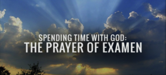 spending time with god the prayer of examen